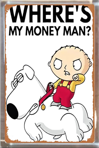 Family Guy Playfield Plaque - Where is my Money