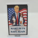 Trump Playfield Plaque Make Pets Safe