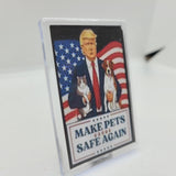 Trump Playfield Plaque Make Pets Safe