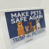 Trump Playfield Plaque Make Pets Safe