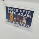 Trump Playfield Plaque Make Pets Safe