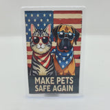 Trump Playfield Plaque Make Pets Safe Again