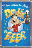 Family Guy Playfield Plaque - Drink Beer